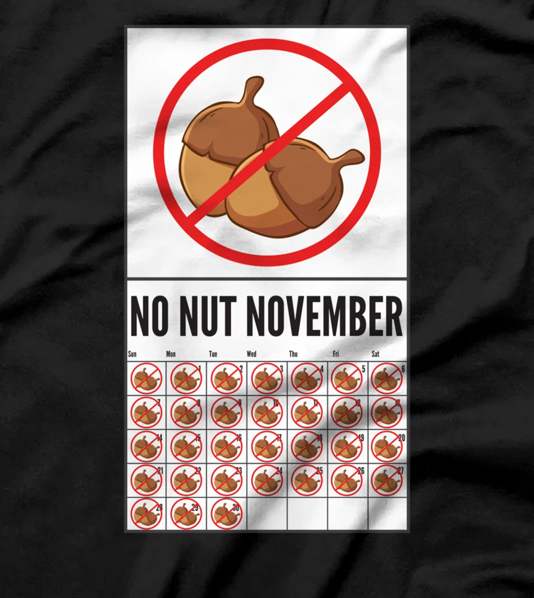 No Nut November Calendar Celibacy Celibate Men Sober October T-Shirt