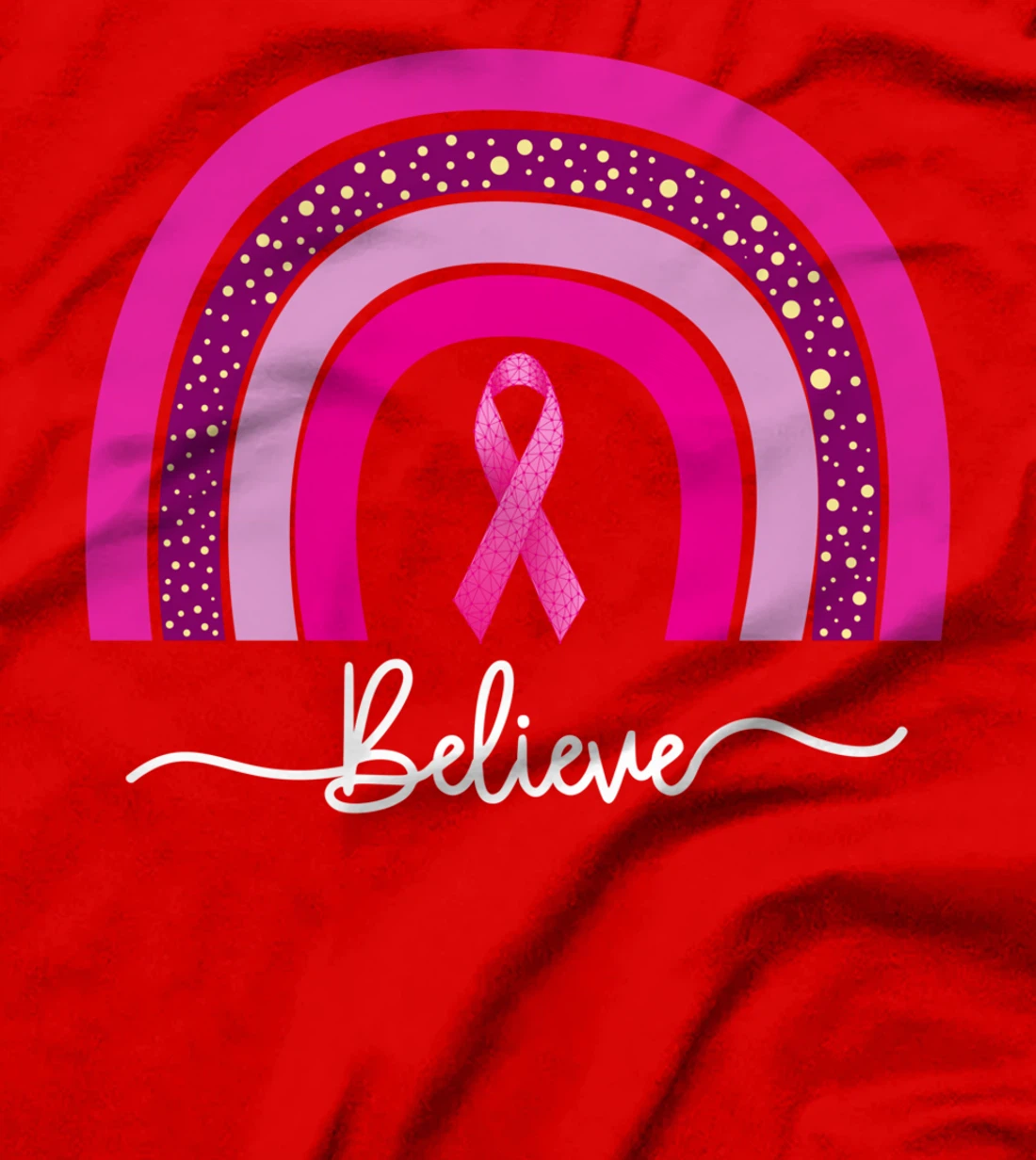 Breast Cancer Awareness Rainbow Believe Pink Ribbon T-Shirt
