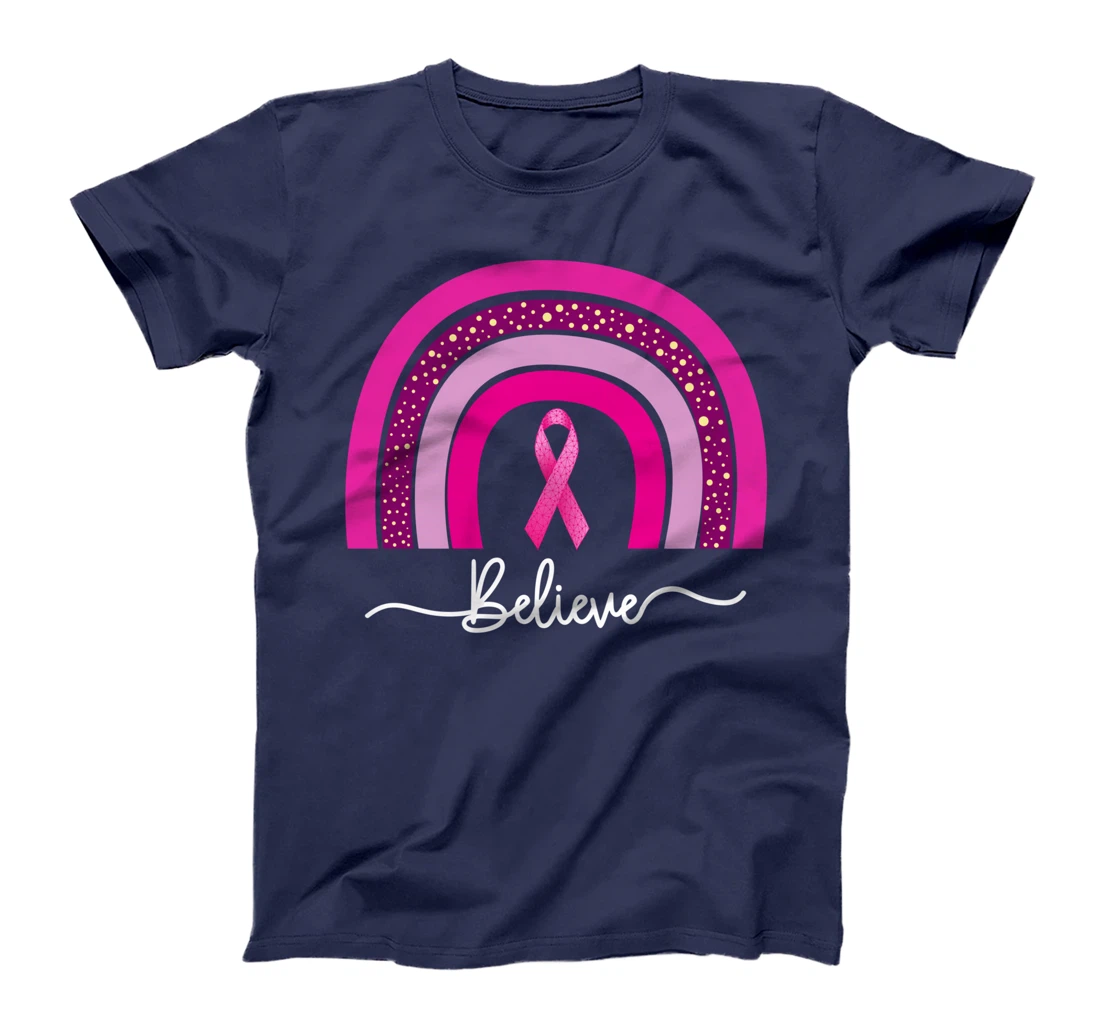 Breast Cancer Awareness Rainbow Believe Pink Ribbon T-Shirt