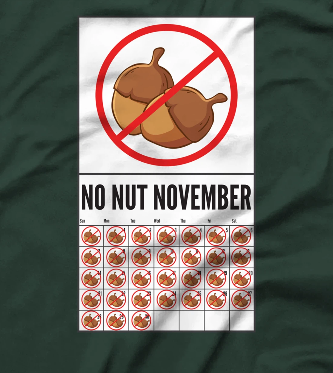 No Nut November Calendar Celibacy Celibate Men Sober October T-Shirt