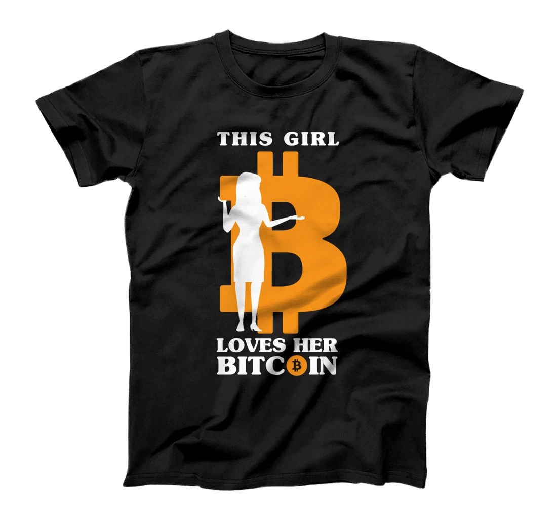 This Girl Loves Her Bitcoin Funny Crypto Investor T-Shirt