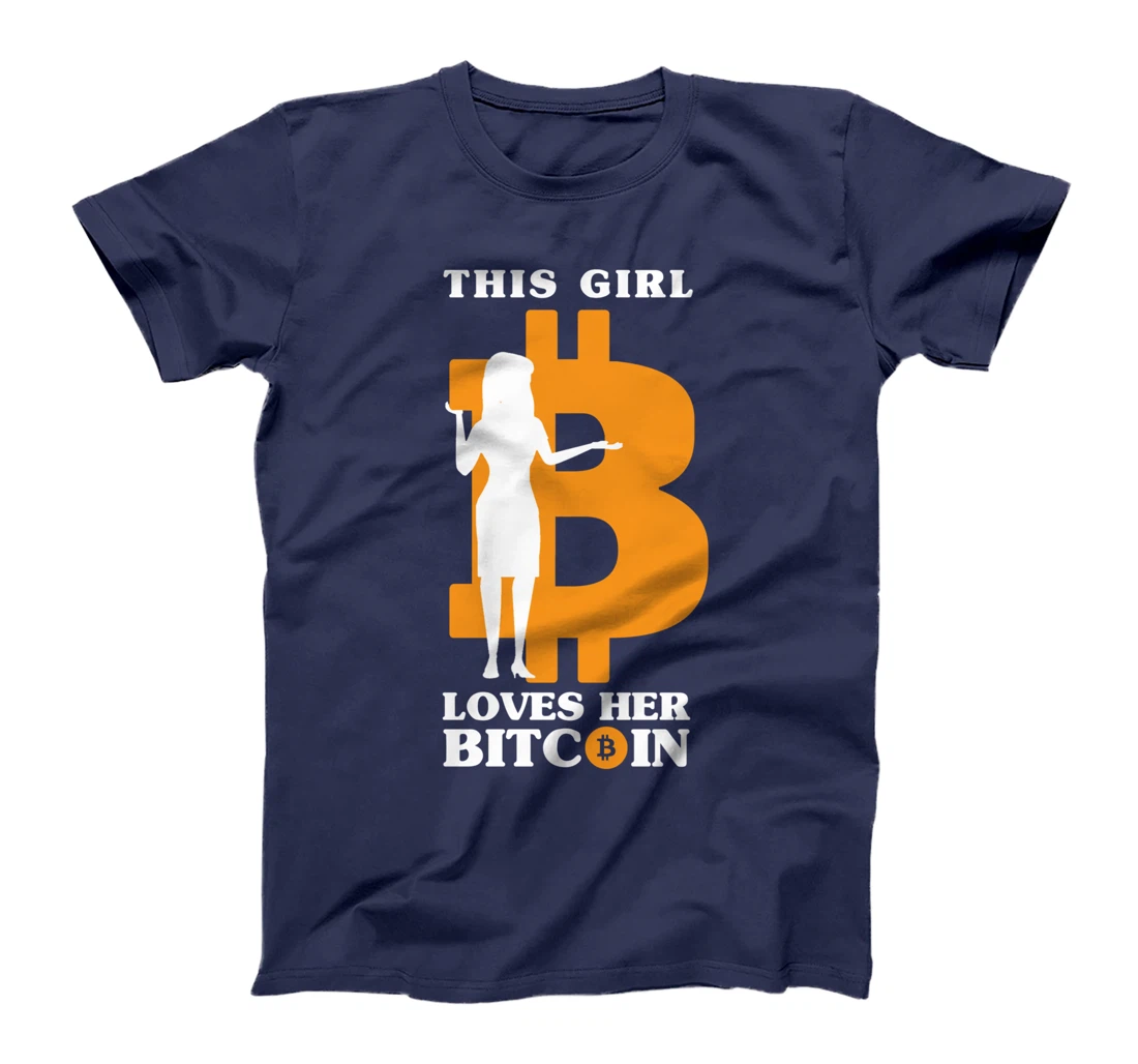 This Girl Loves Her Bitcoin Funny Crypto Investor T-Shirt