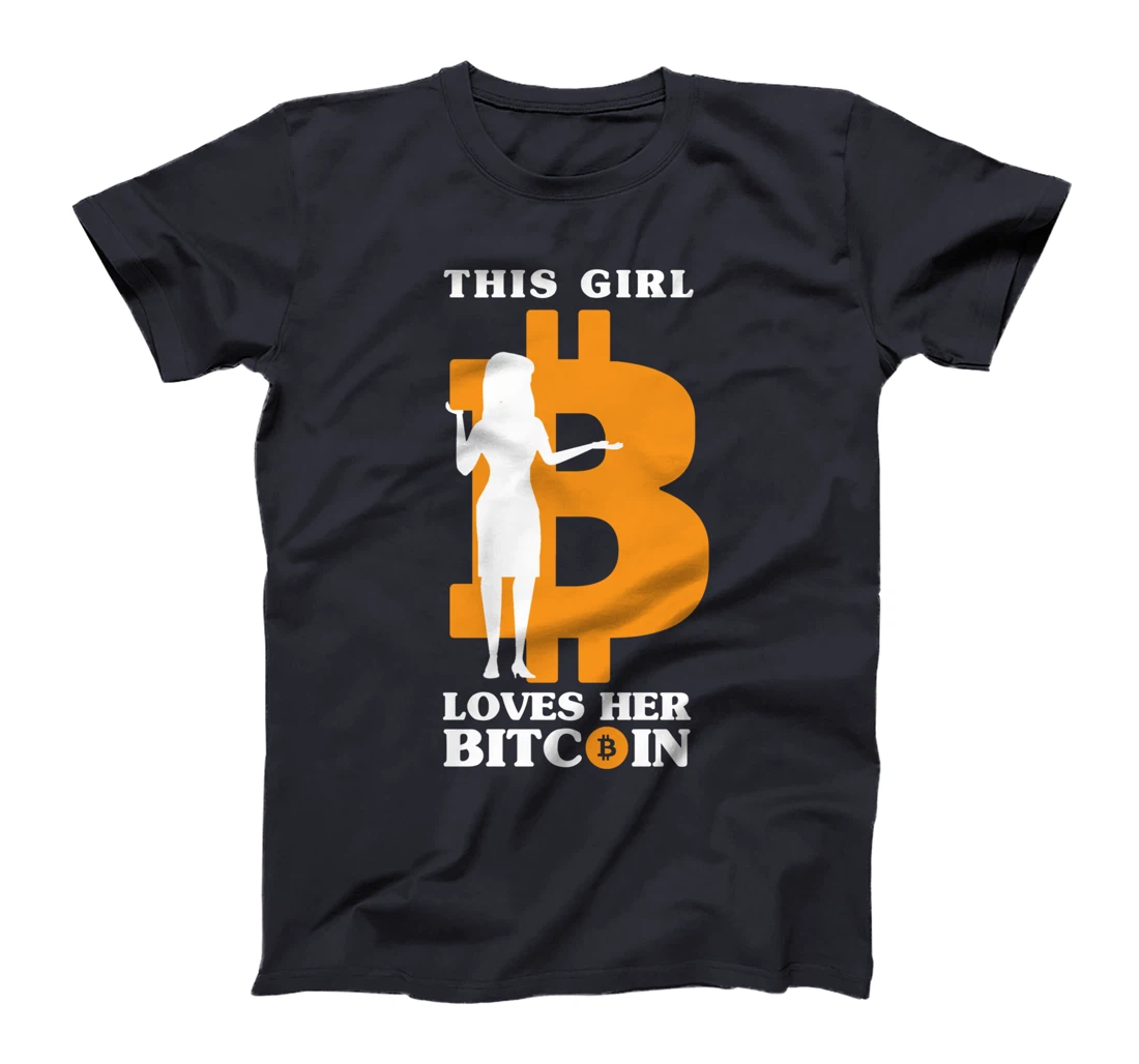 This Girl Loves Her Bitcoin Funny Crypto Investor T-Shirt