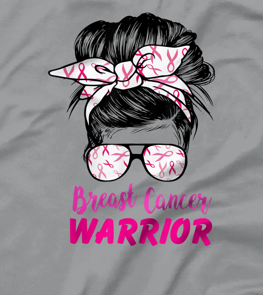 Womens Breast Cancer Warrior with messy bun breast cancer survivor T-Shirt, Kid T-Shirt and Women T-Shirt