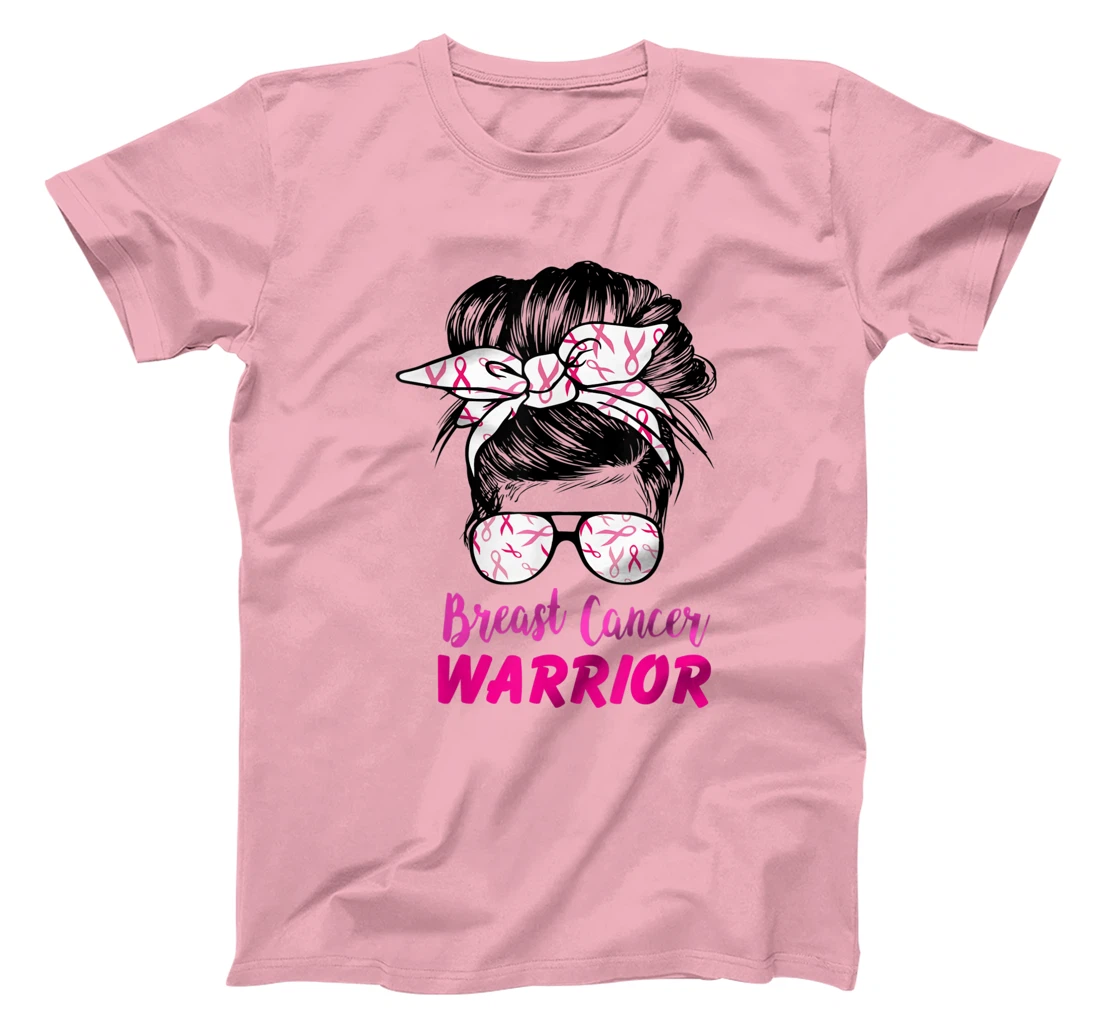 Womens Breast Cancer Warrior with messy bun breast cancer survivor T-Shirt, Kid T-Shirt and Women T-Shirt