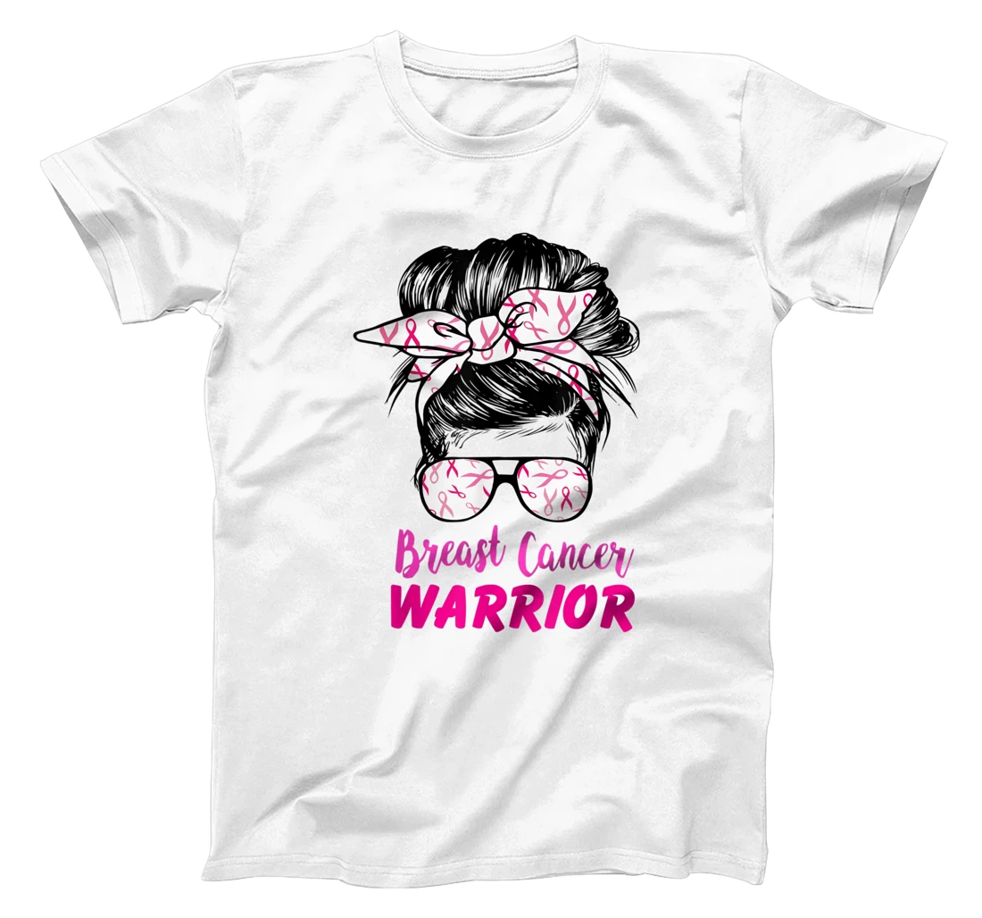 Womens Breast Cancer Warrior with messy bun breast cancer survivor T-Shirt, Kid T-Shirt and Women T-Shirt