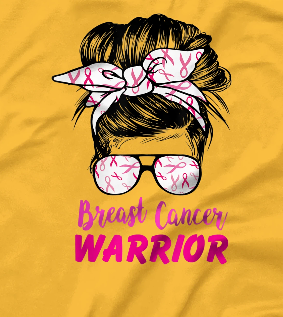 Womens Breast Cancer Warrior with messy bun breast cancer survivor T-Shirt, Kid T-Shirt and Women T-Shirt