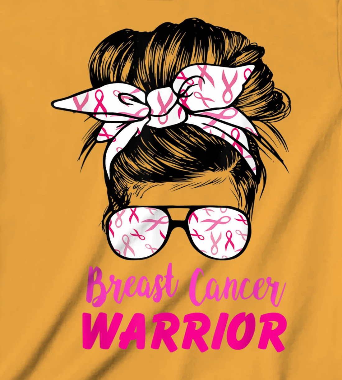 Womens Breast Cancer Warrior with messy bun breast cancer survivor T-Shirt, Kid T-Shirt and Women T-Shirt
