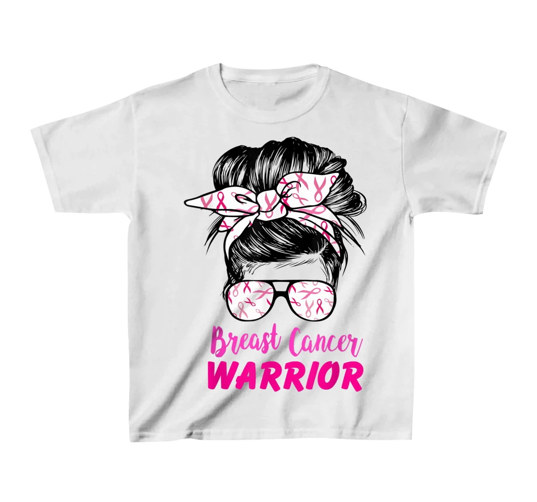 Womens Breast Cancer Warrior with messy bun breast cancer survivor T-Shirt, Kid T-Shirt and Women T-Shirt