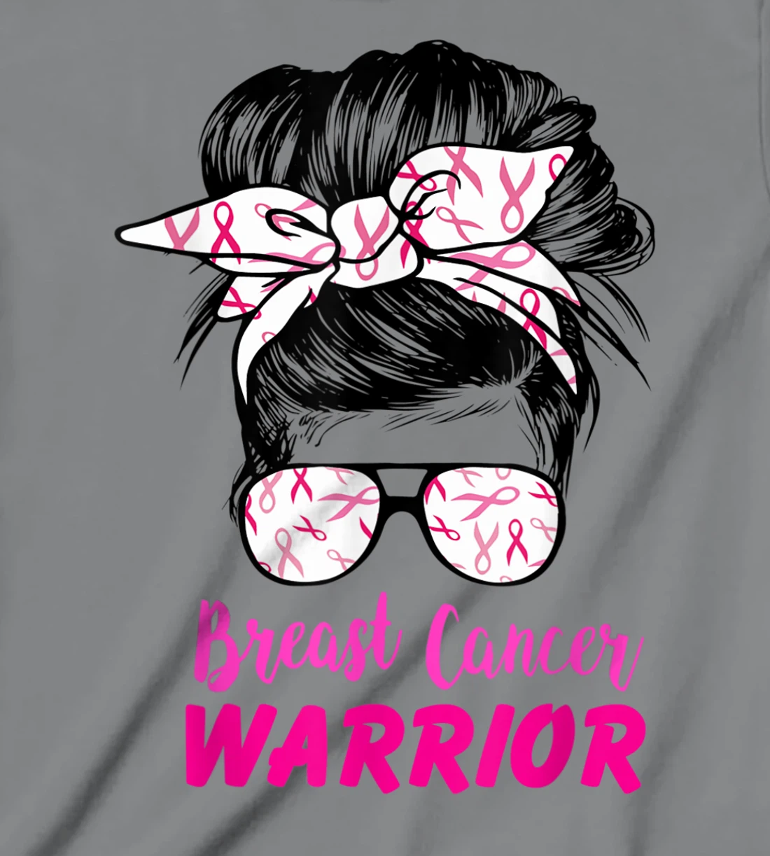 Womens Breast Cancer Warrior with messy bun breast cancer survivor T-Shirt, Kid T-Shirt and Women T-Shirt