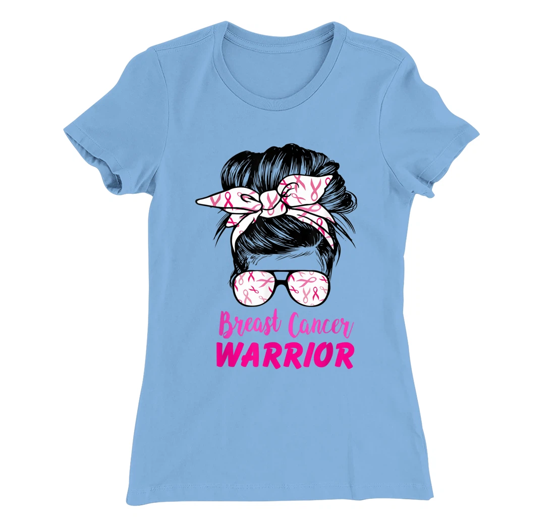 Womens Breast Cancer Warrior with messy bun breast cancer survivor T-Shirt, Kid T-Shirt and Women T-Shirt