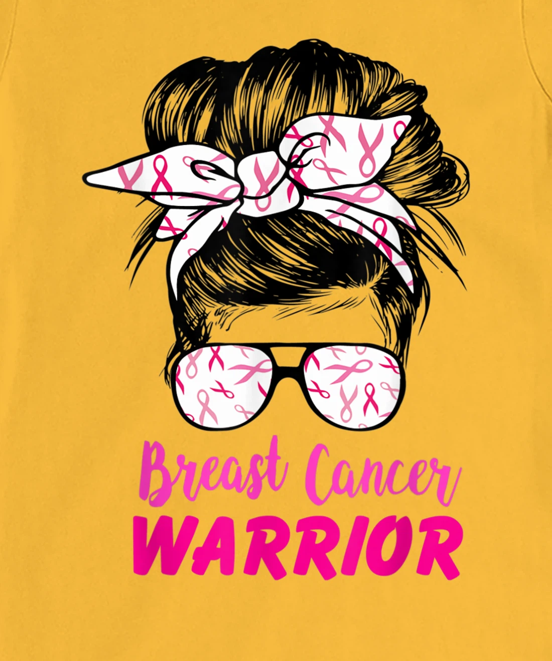 Womens Breast Cancer Warrior with messy bun breast cancer survivor T-Shirt, Kid T-Shirt and Women T-Shirt