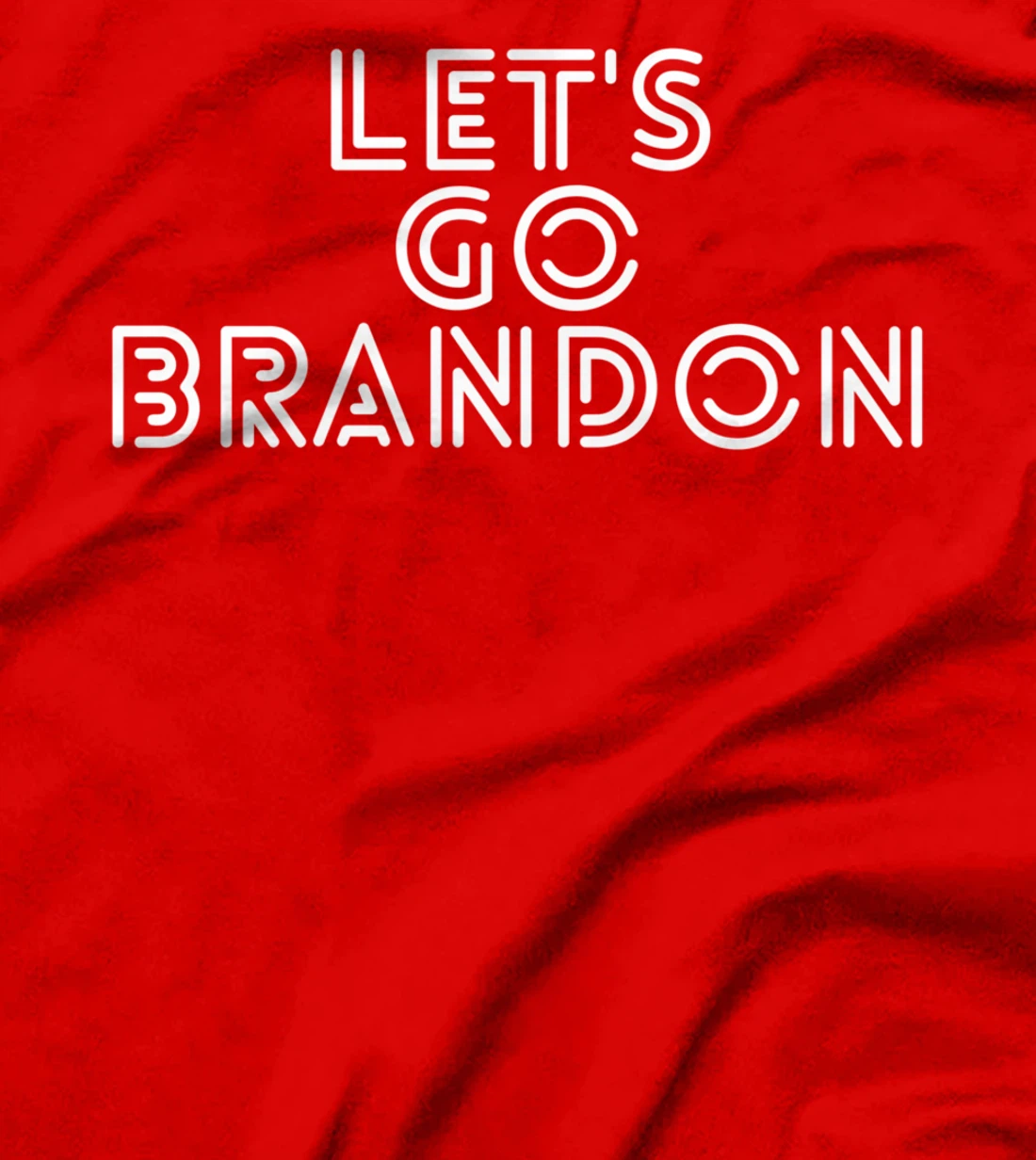 Let's Go Brandon Funny Costume T-Shirt