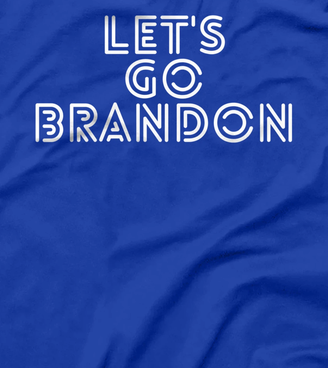 Let's Go Brandon Funny Costume T-Shirt