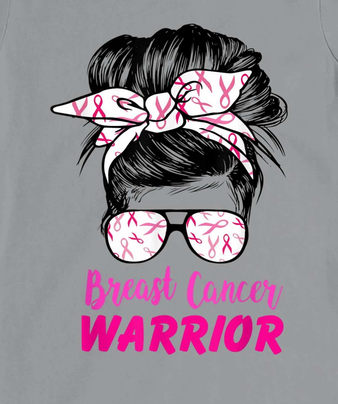 Womens Breast Cancer Warrior with messy bun breast cancer survivor T-Shirt, Kid T-Shirt and Women T-Shirt