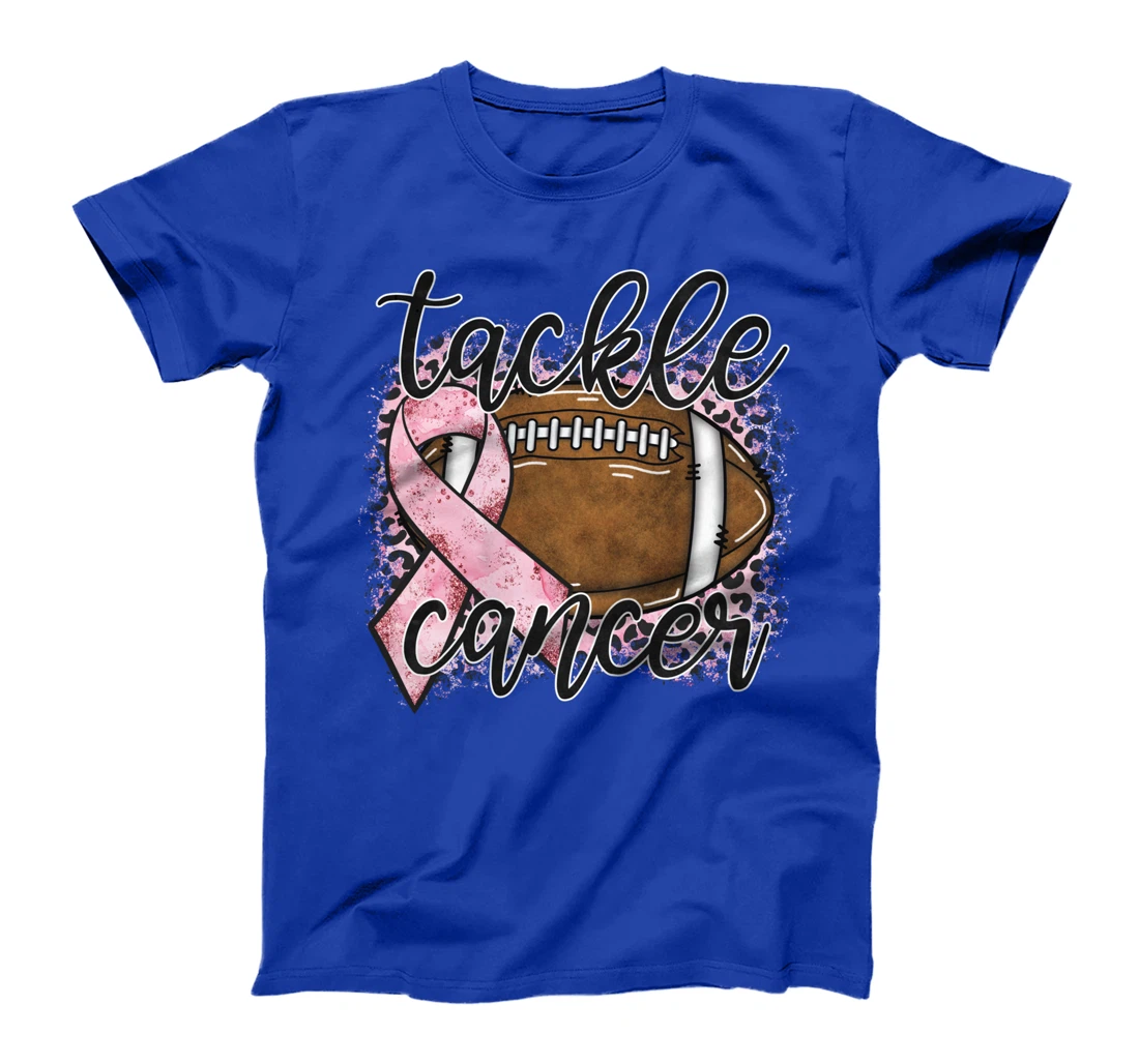 Cancer awareness, breast cancer, tackle cancer, football T-Shirt