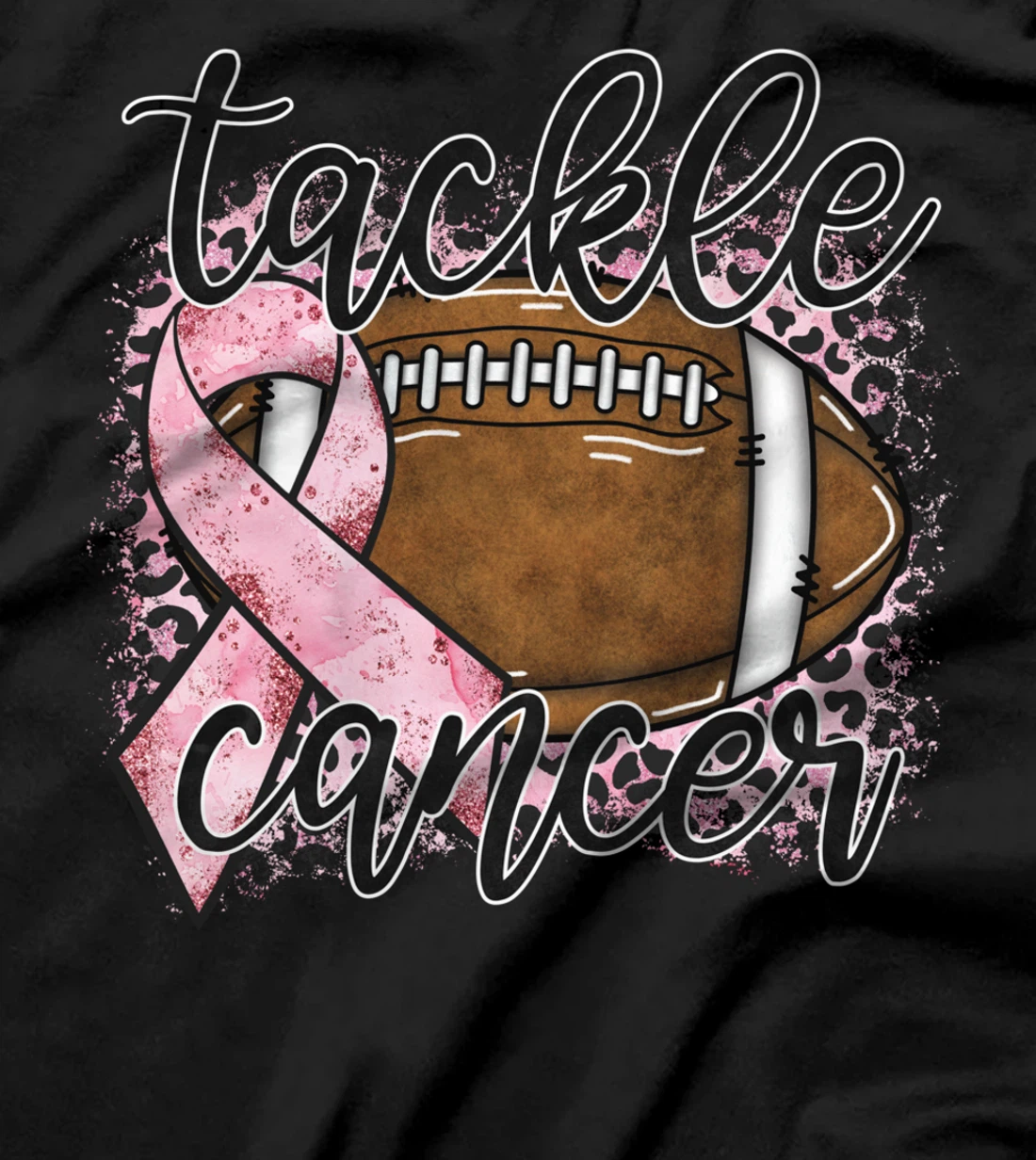 Cancer awareness, breast cancer, tackle cancer, football T-Shirt