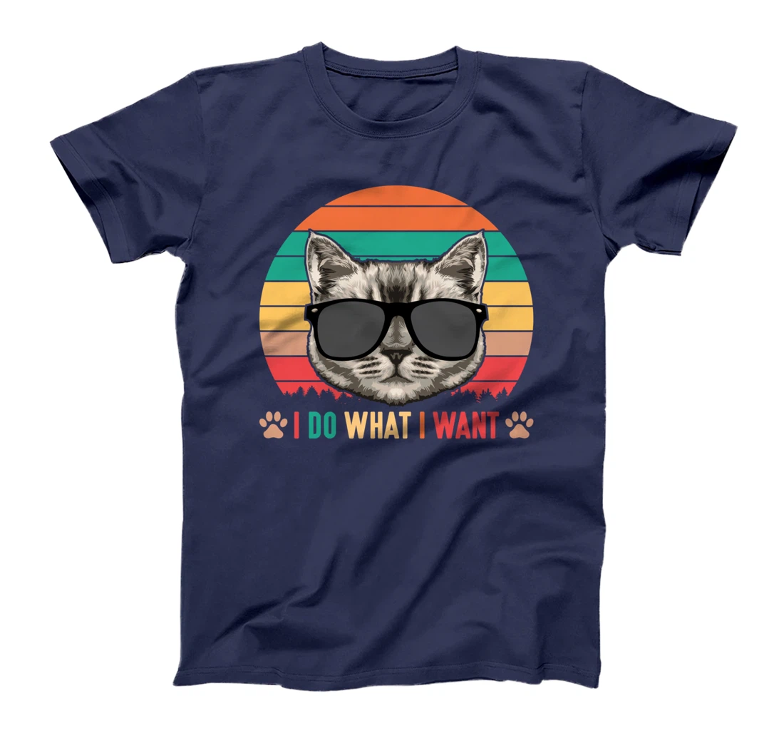 I Do What I Want Funny Retro Cat Sunset Feline Kitty Lover T-Shirt
