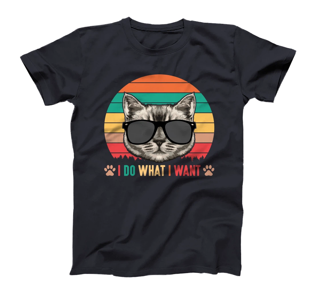 I Do What I Want Funny Retro Cat Sunset Feline Kitty Lover T-Shirt
