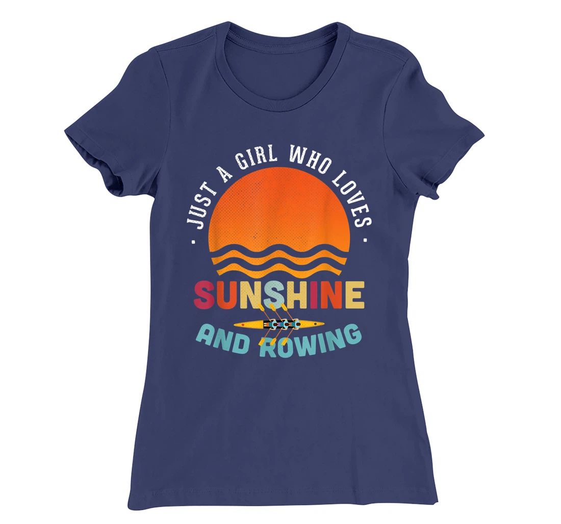 Just A Girl Who Loves Sunshine And Rowing - Rower Gift T-Shirt, Kid T-Shirt and Women T-Shirt
