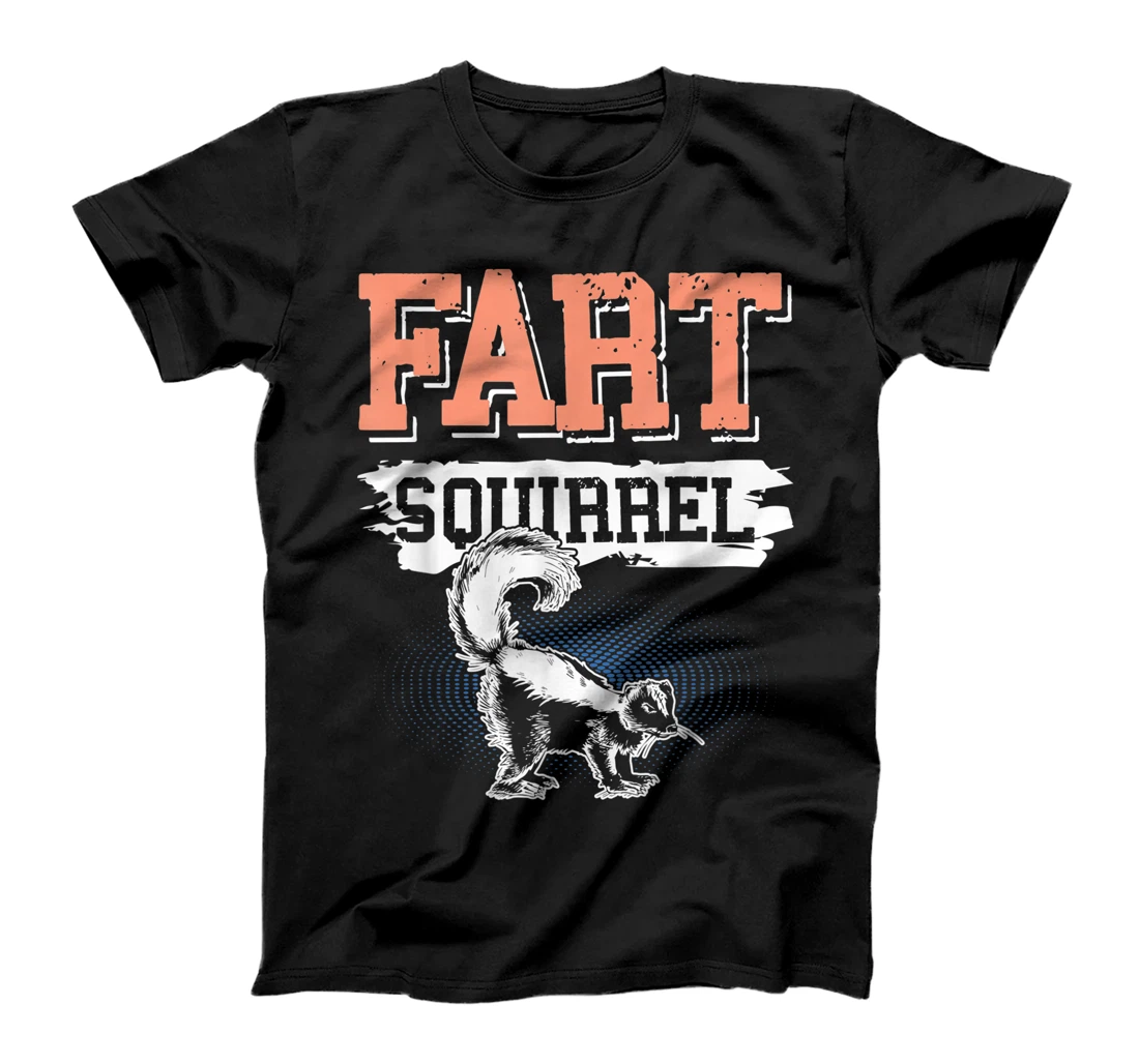 Fart Squirrel Skunk Wrong Animal Name Pun Joke Meme Gag T-Shirt, Kid T-Shirt and Women T-Shirt
