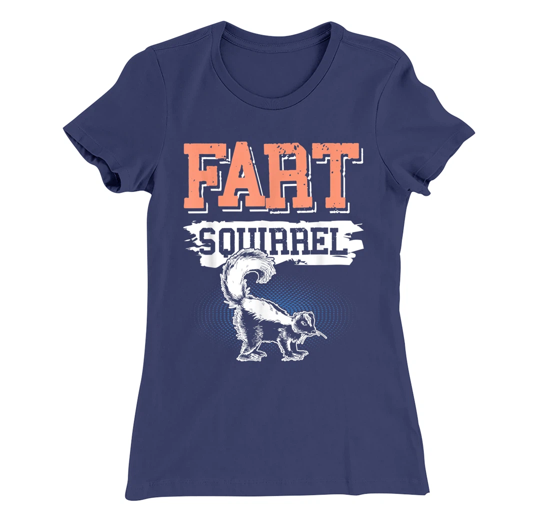 Fart Squirrel Skunk Wrong Animal Name Pun Joke Meme Gag T-Shirt, Kid T-Shirt and Women T-Shirt