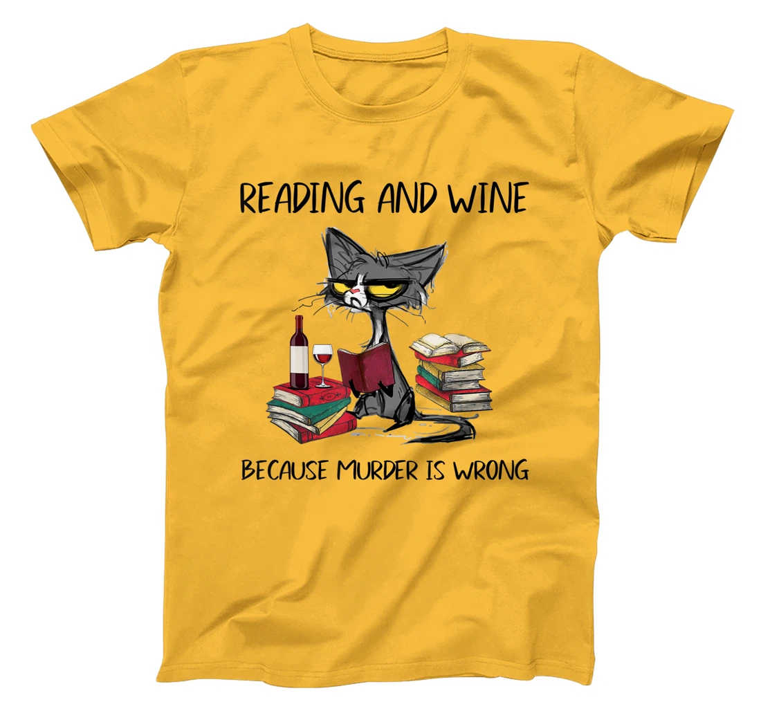 Womens Reading & Wine Because murder is wrong - Funny Cat T-Shirt, Women T-Shirt