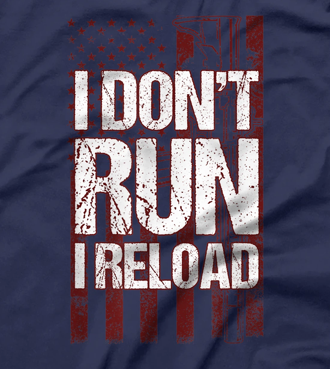 I Don't Run I Reload Funny Gun Lovers Gun Owners US Flag T-Shirt, Women T-Shirt