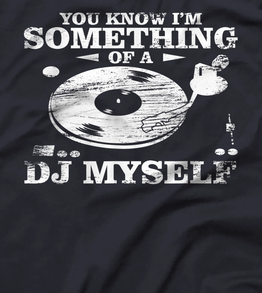 Disc Jockey Clothing - You know I'm Something of a DJ Myself T-Shirt, Women T-Shirt
