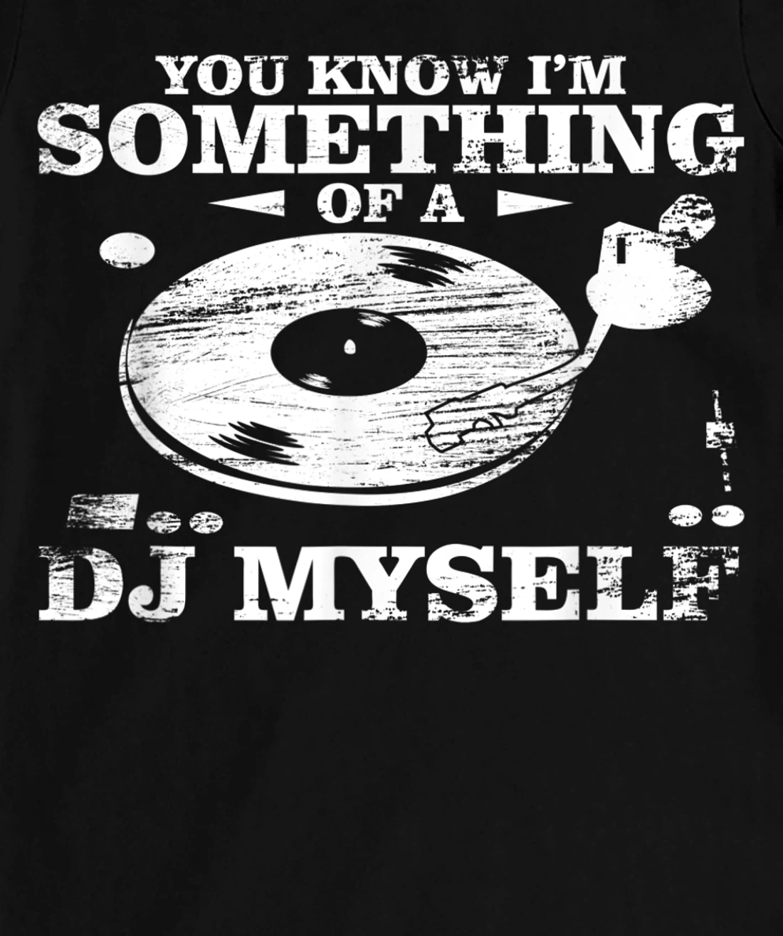 Disc Jockey Clothing - You know I'm Something of a DJ Myself T-Shirt, Women T-Shirt