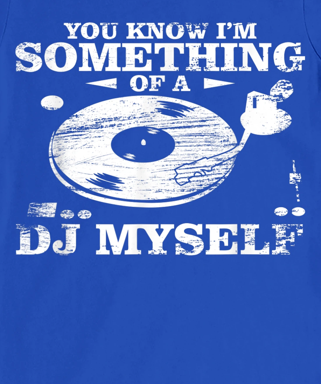 Disc Jockey Clothing - You know I'm Something of a DJ Myself T-Shirt, Women T-Shirt