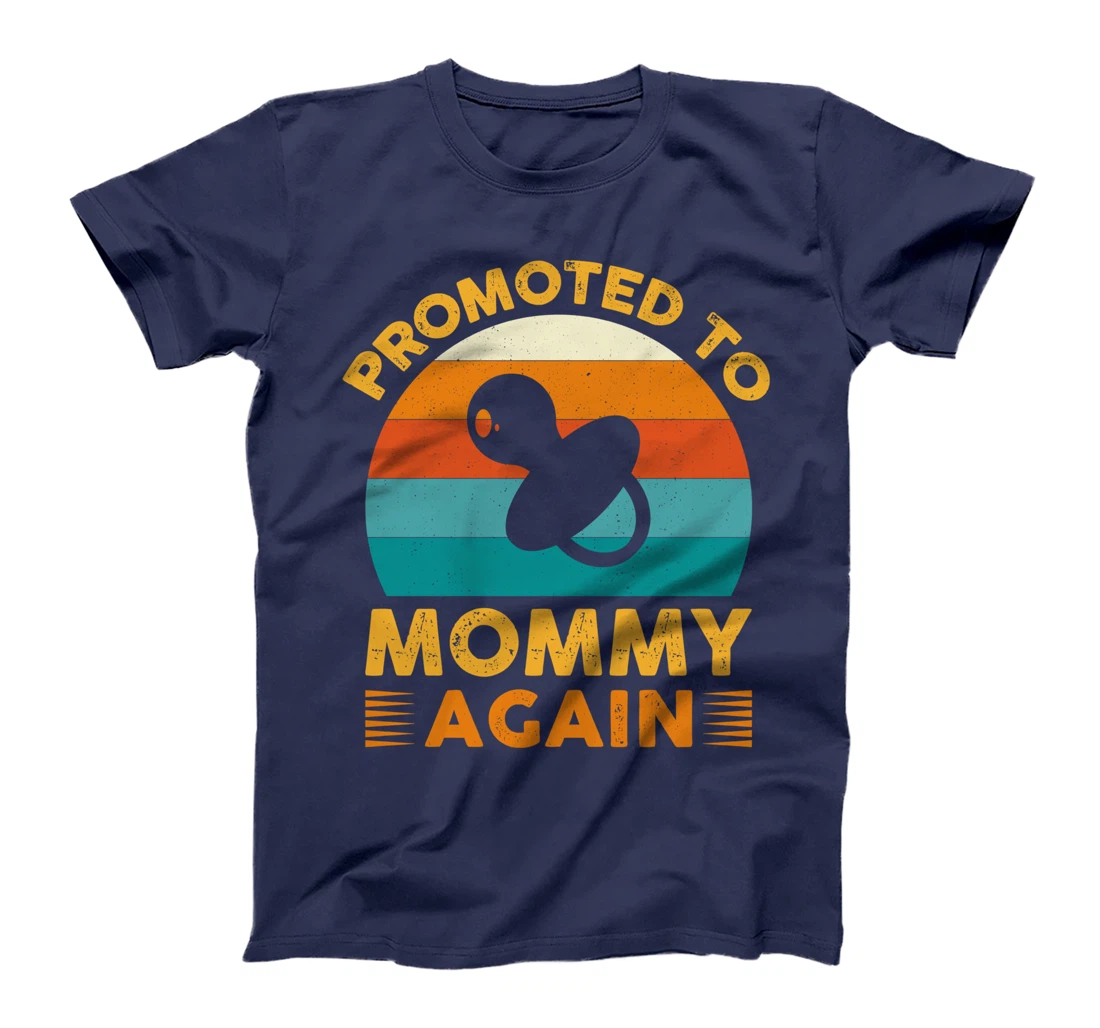Soon To Be Mommy Again Vintage Promoted To Mommy Again T-Shirt