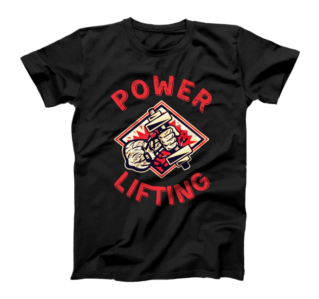 Powerlifting Workout Funny Bodybuilder Lifting Gym T-Shirt