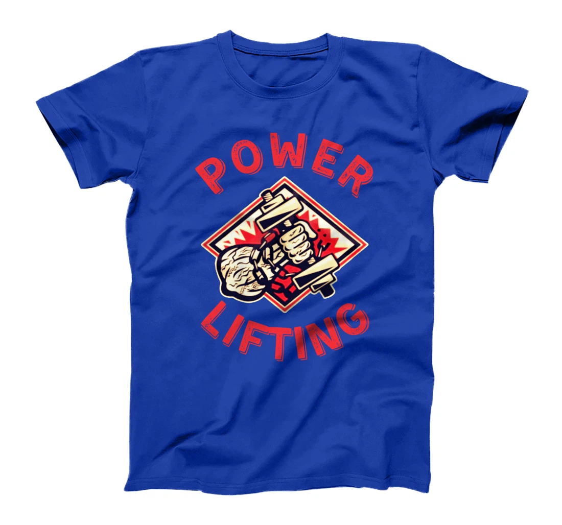 Powerlifting Workout Funny Bodybuilder Lifting Gym T-Shirt