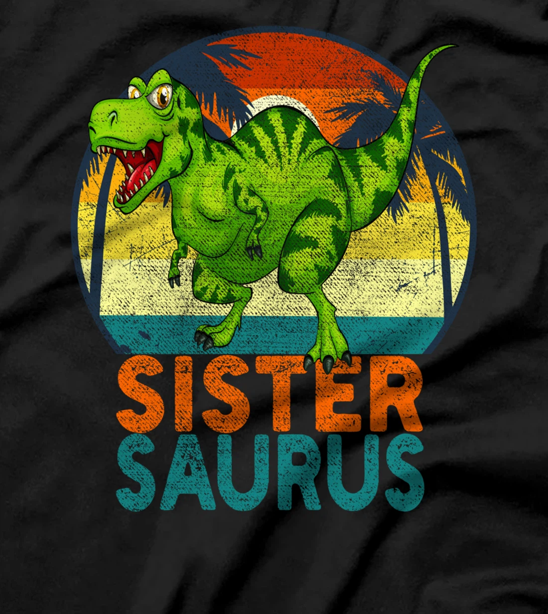 SisterSaurus T Rex Dinosaur Sister Saurus Matching Family T-Shirt