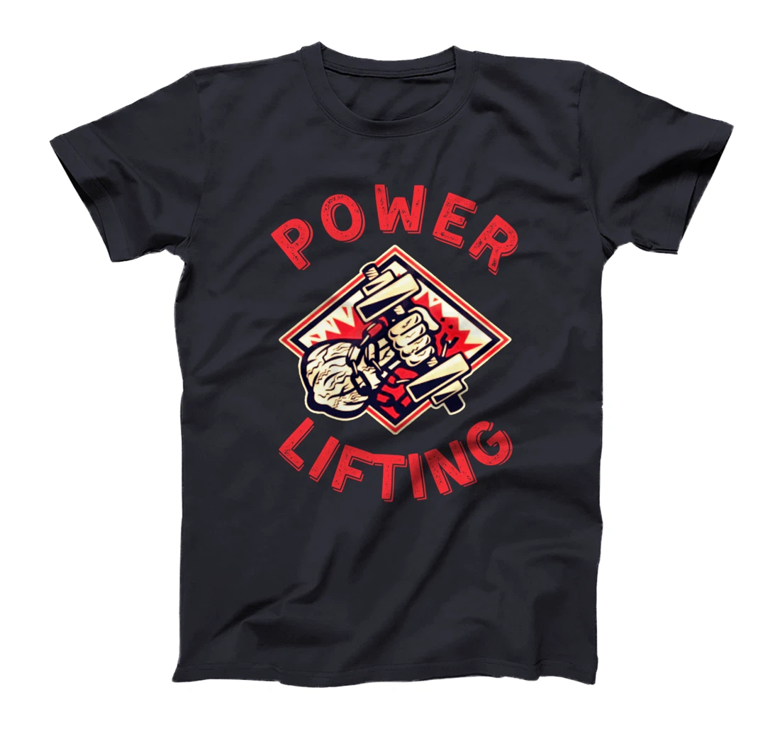 Powerlifting Workout Funny Bodybuilder Lifting Gym T-Shirt