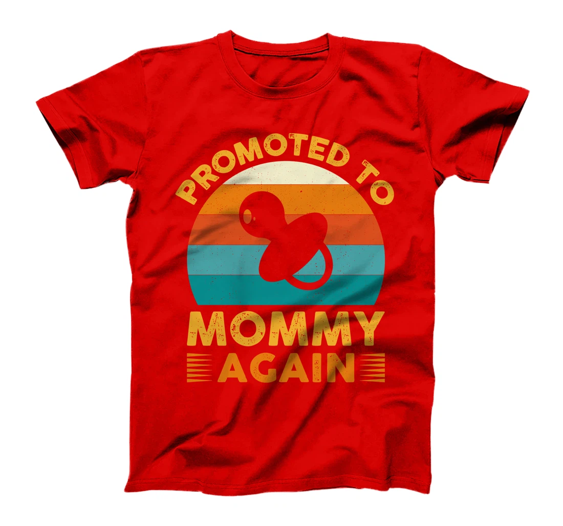 Soon To Be Mommy Again Vintage Promoted To Mommy Again T-Shirt
