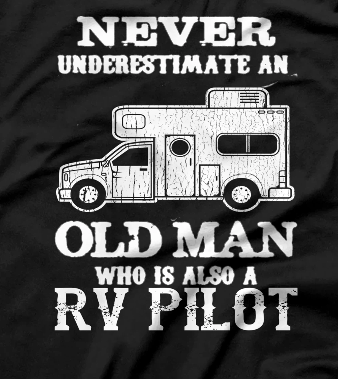 RV Pilot Camper Caravan Funny Camping Camp T-Shirt