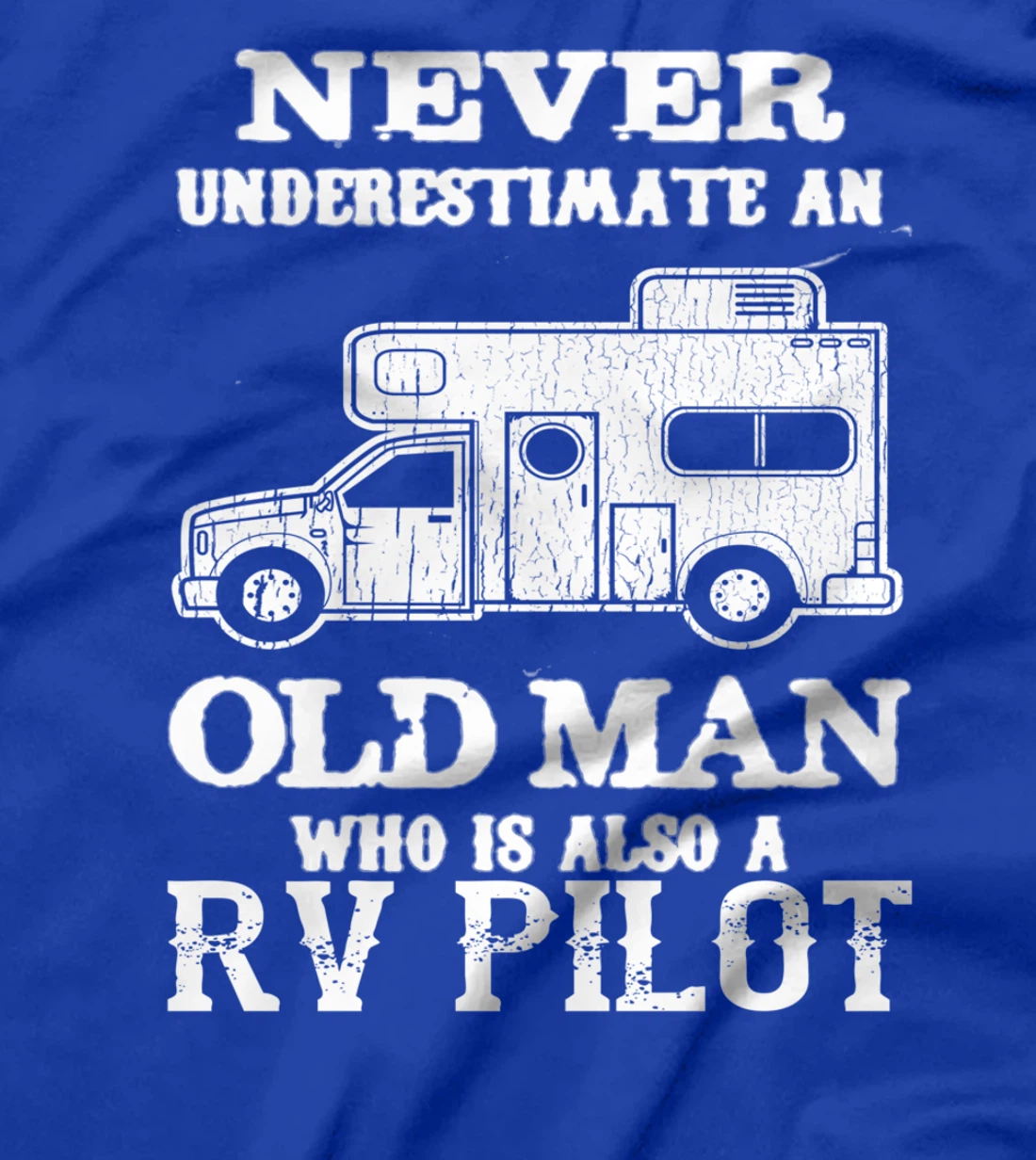 RV Pilot Camper Caravan Funny Camping Camp T-Shirt