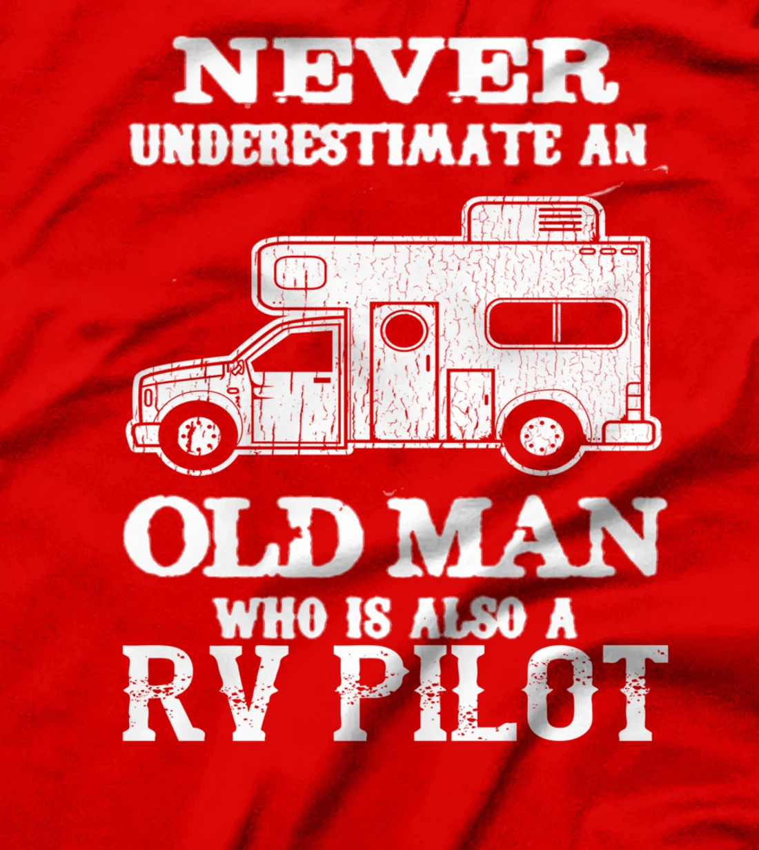 RV Pilot Camper Caravan Funny Camping Camp T-Shirt