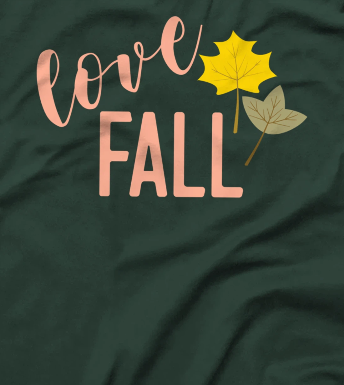 Love Fall | Fall Season Positive Vibes T-Shirt
