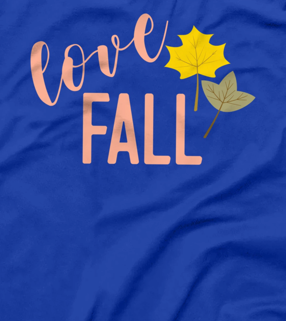 Love Fall | Fall Season Positive Vibes T-Shirt