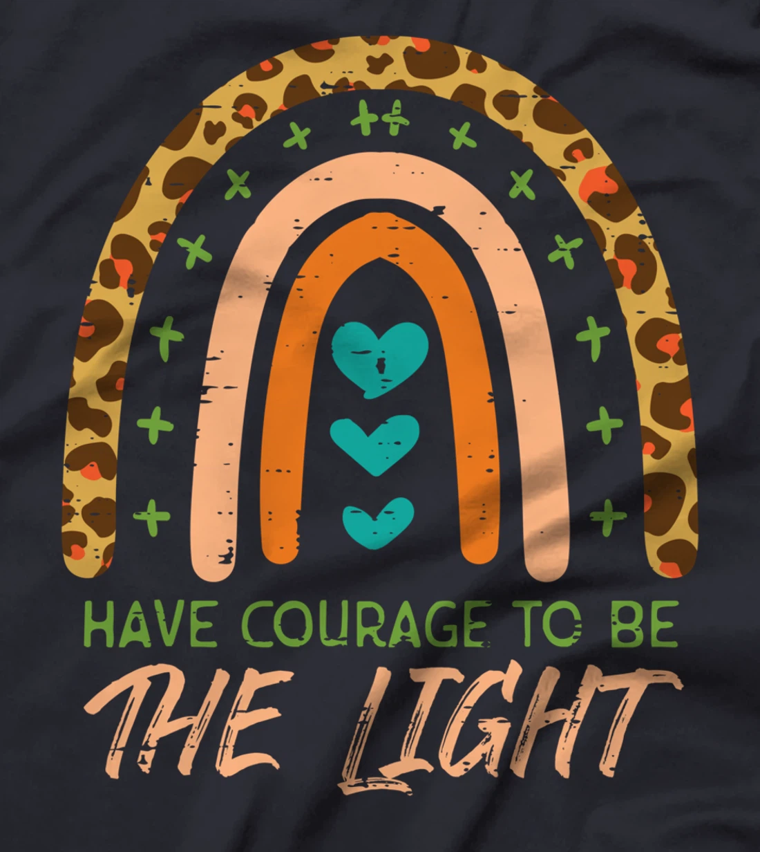 Rainbow Have Courage God Jesus Christian Men Women T-Shirt