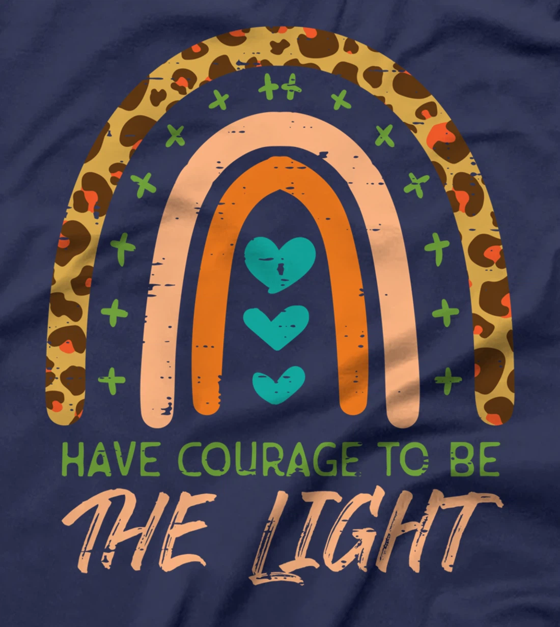 Rainbow Have Courage God Jesus Christian Men Women T-Shirt