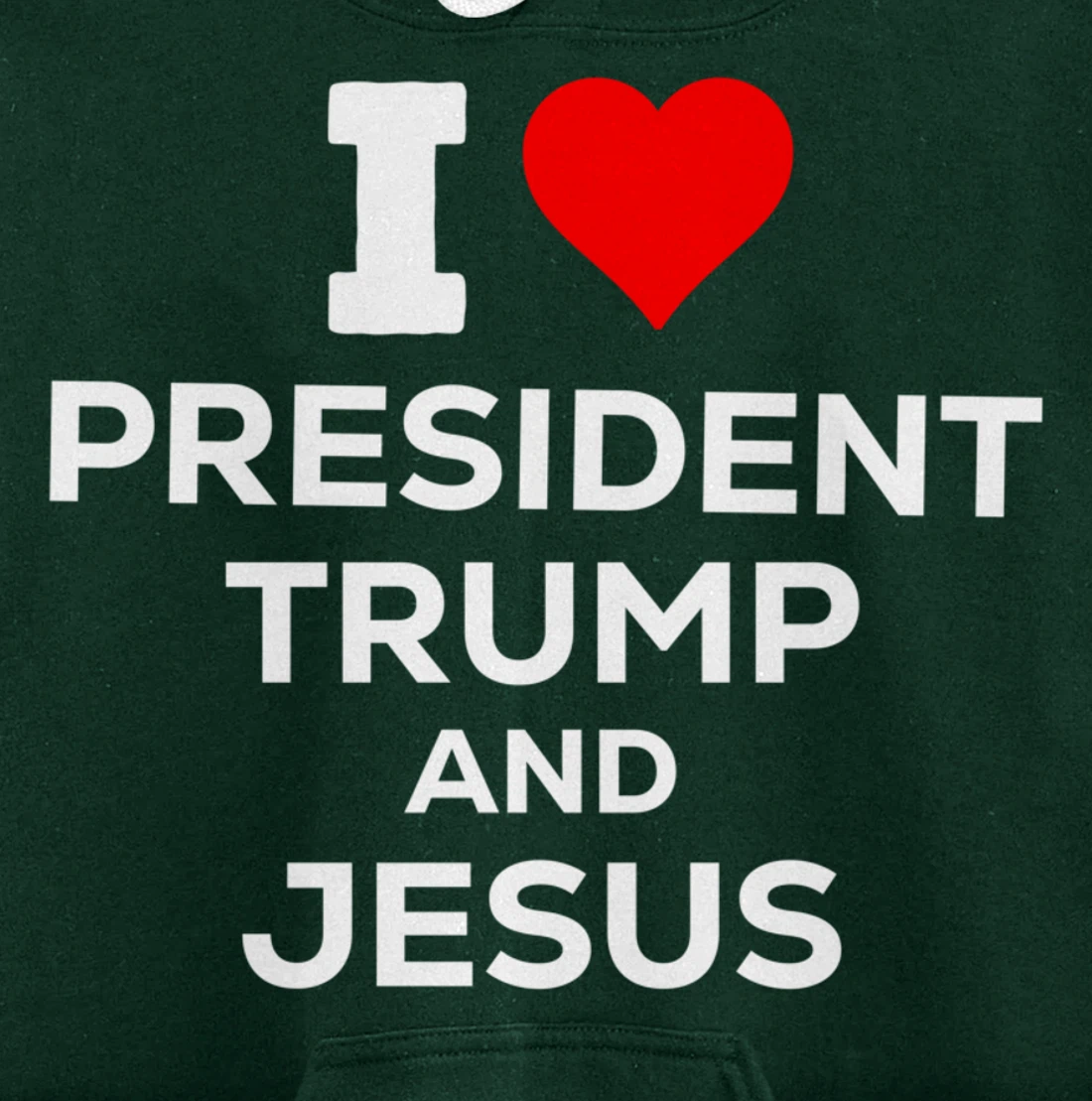 Patriotic I Heart Love President Trump and Jesus USA Maga Pullover Hoodie