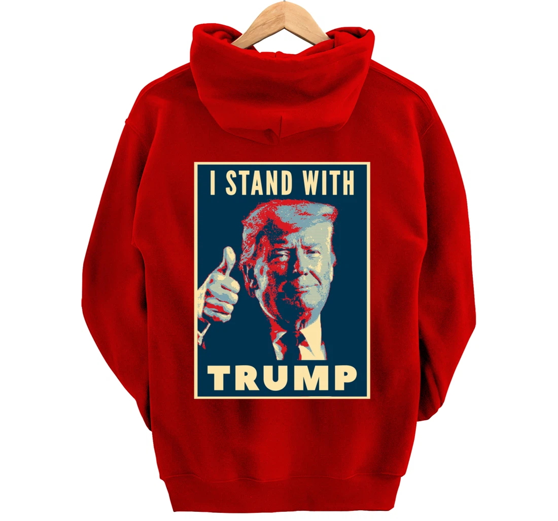 I Stand With Trump 2024 US Election Pullover Hoodie