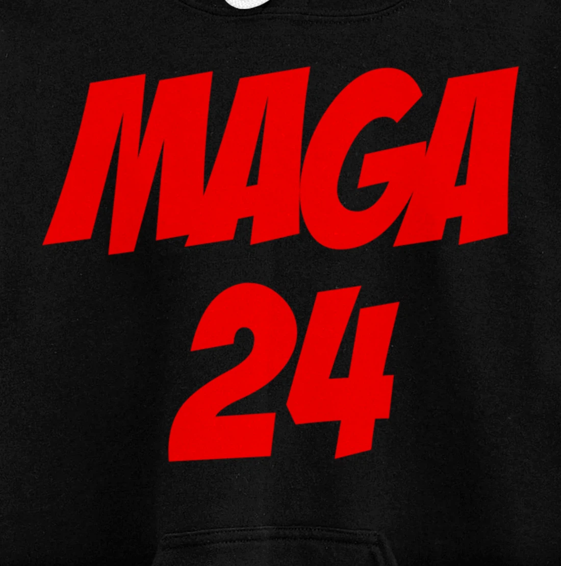 MAGA 24 Supporting Trump 2024 And America Firs Pullover Hoodie