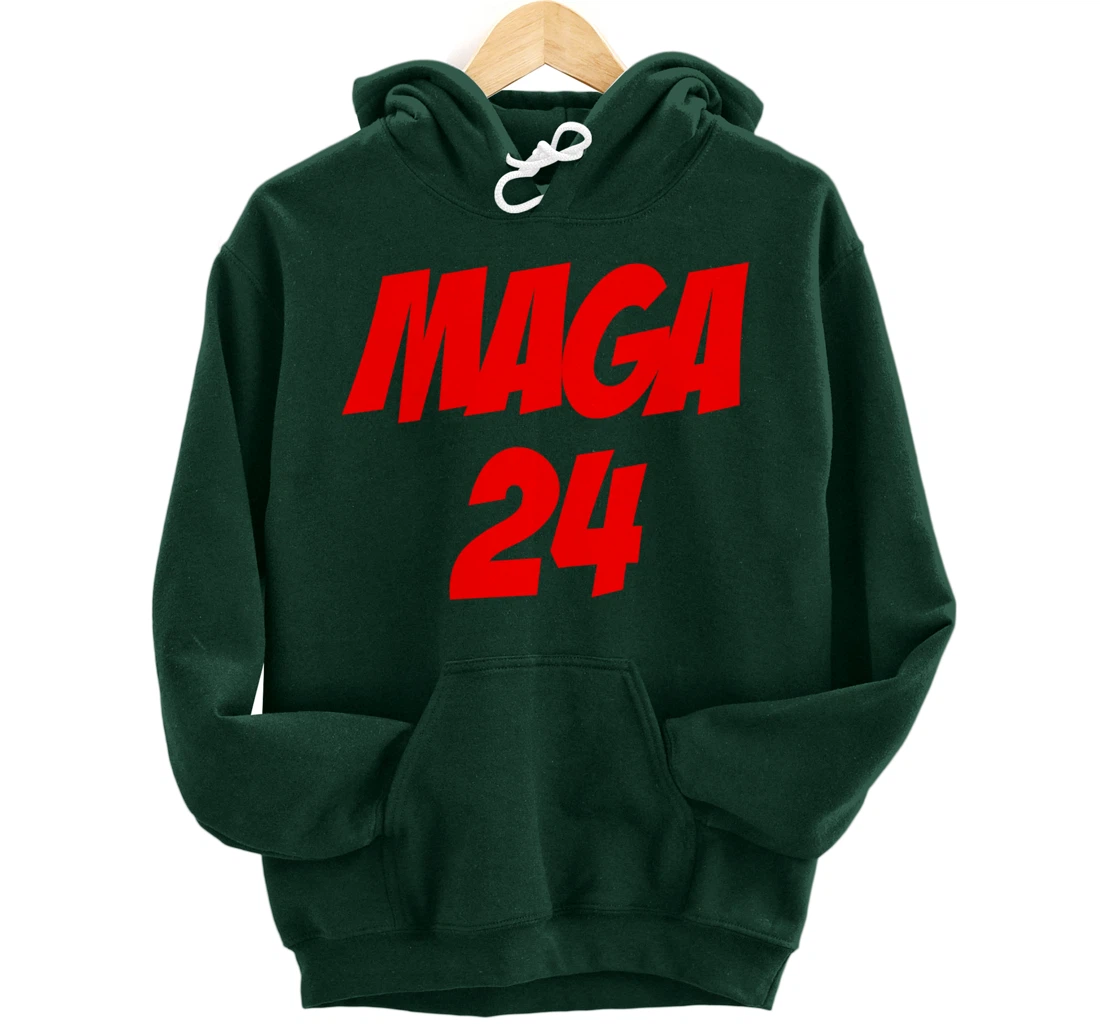 MAGA 24 Supporting Trump 2024 And America Firs Pullover Hoodie