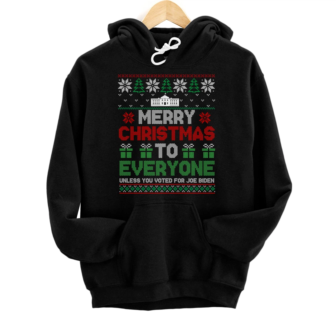 Merry Christmas To Everyone Pro Trump 2024 Ugly Christmas Pullover Hoodie