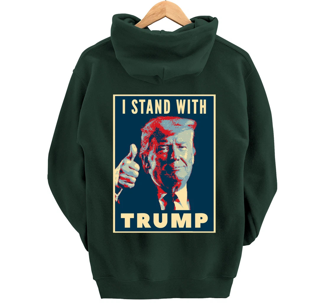 I Stand With Trump 2024 US Election Pullover Hoodie